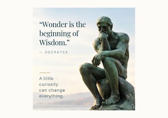 Curiosity is an important element of wisdom